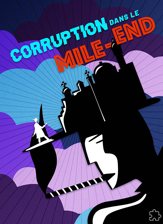 Adventure City Games - Corruption dans le Mile-End