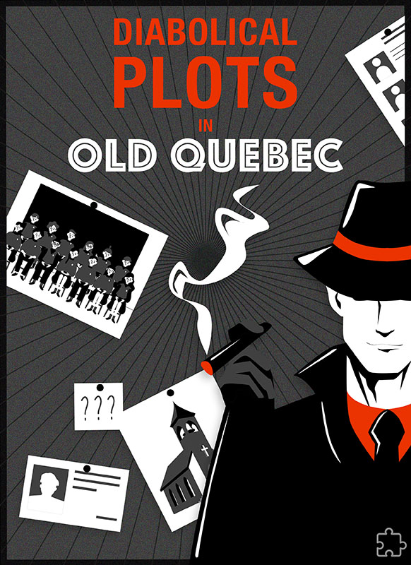 Adventure City Games - Diabolical Plots in Old-Quebec